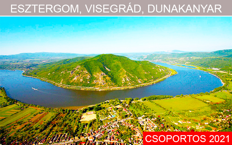 Esztergom, Visegrád, Dunakanyar PROGRAM *****